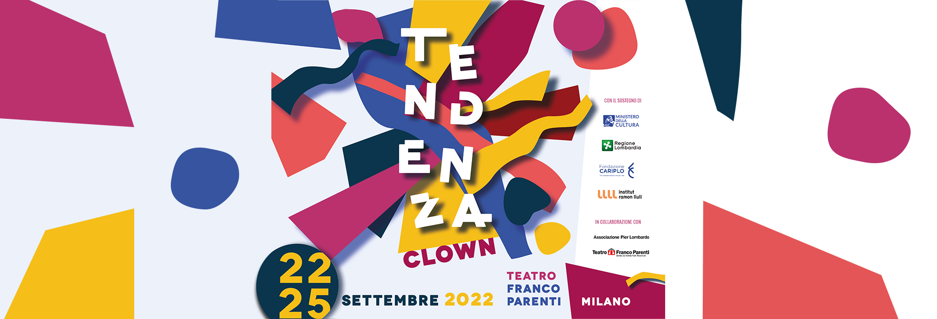 Torna a Milano la nuova edizione di “Tendenza Clown”